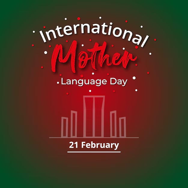 International Mother Language Day 21 February 