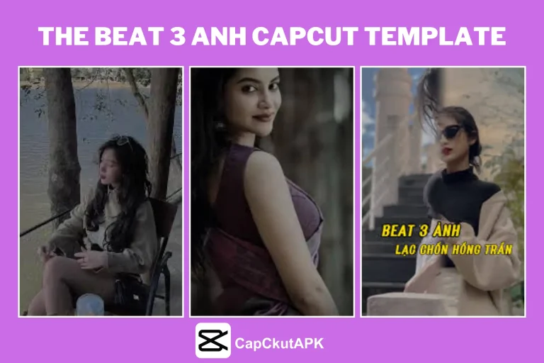 Beat 3 Anh CapCut Template Beat 3 Anh CapCut Template