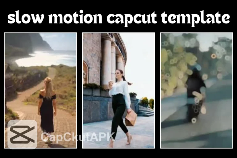 CapCut Template Slow Motion CapCut Template Slow Motion