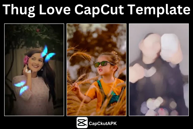 Free Download Latest Popular Thug Love CapCut Template 2025 capcut template new trend