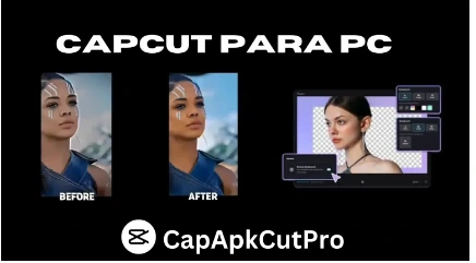 capcut pro apk for pc windows and mac.webp CapCut Pro APK for PC Windows and Mac with advanced video editing features